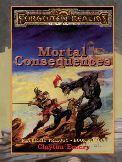 Title details for Mortal Consequences by Clayton Emery - Available